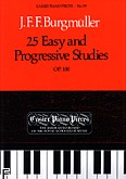 Okadka: Burgmller Johann Friederich Franz, 25 Easy And Progressive Studies For Piano Op. 100