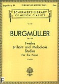 Okadka: Burgmller Friedrich, 12 Brilliant And Melodious Studies, Op. 105