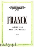 Okadka: Franck Csar, Prludium, Aria und Finale
