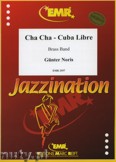 Okadka: Noris Gnter, Cha Cha - Cuba Libre - BRASS BAND