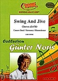 Okadka: Noris Gnter, Swing And Jive - Chorus & Wind Band